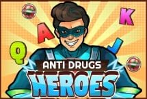 Anti Drugs Heroes